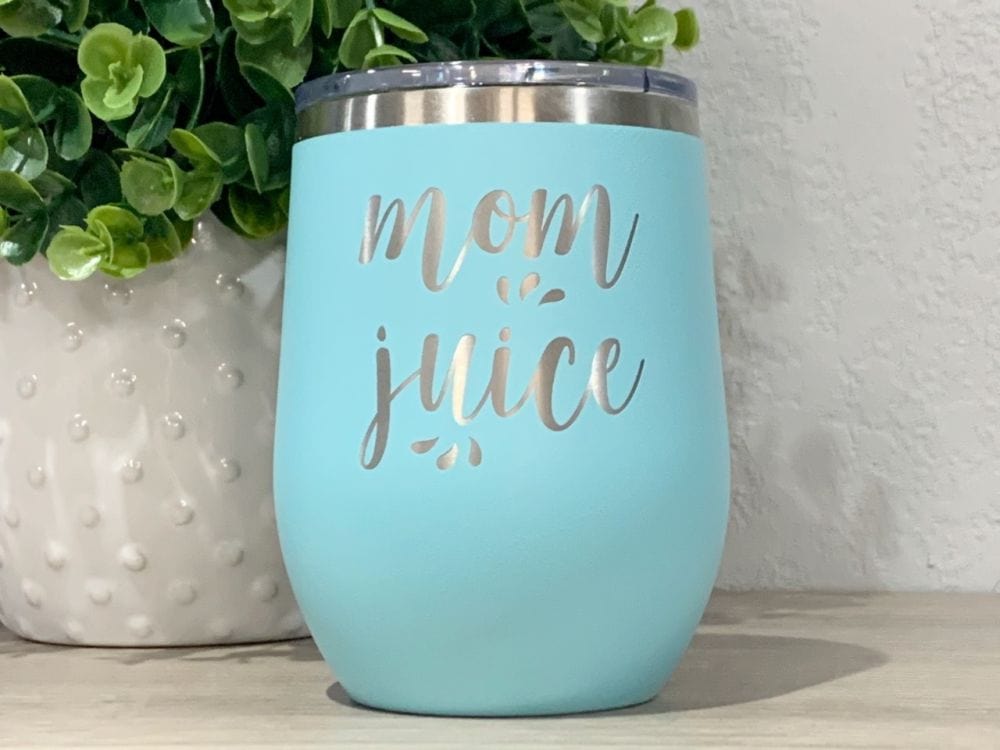 12oz Mom Juice Wine Tumbler With lid
