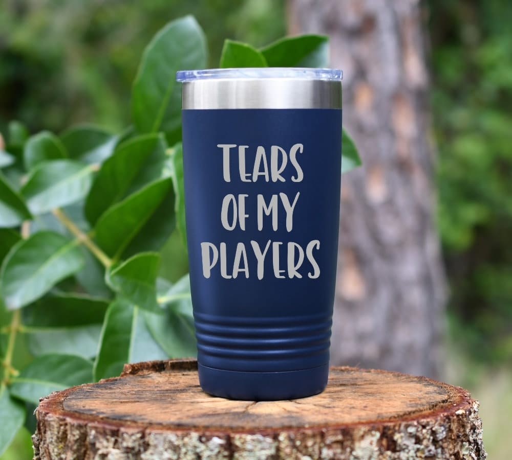 Run Wild Engraving 20 oz Tears Of My Players Tumbler
