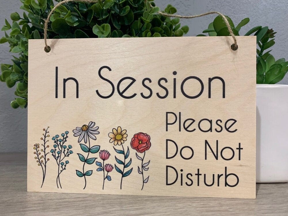 UV Office Sign Color Printed Wood Do Not Disturb Sign | In Session
