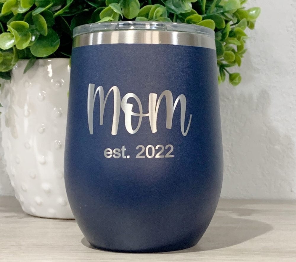 12oz tumbler wine tumbler year Engraved Mom 12oz Wine Cup