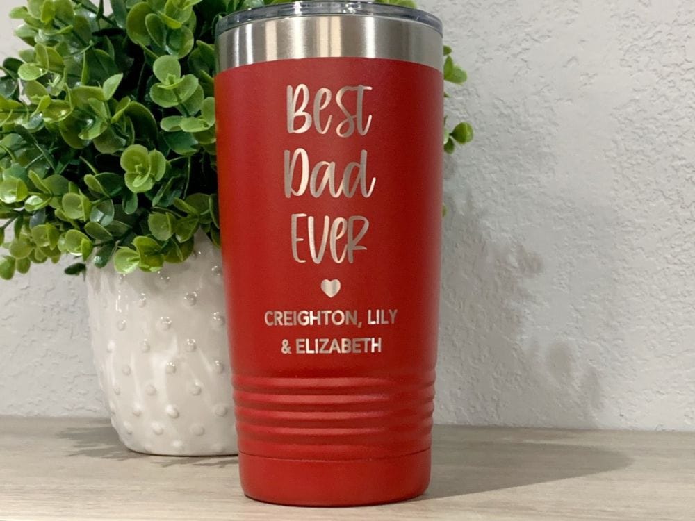 Best Dad Ever 20 Oz Tumbler