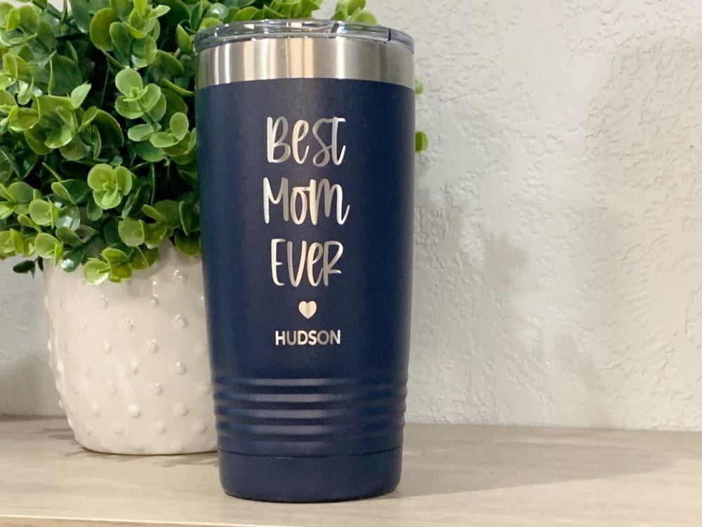 Best Mom Ever 20 Oz Tumbler