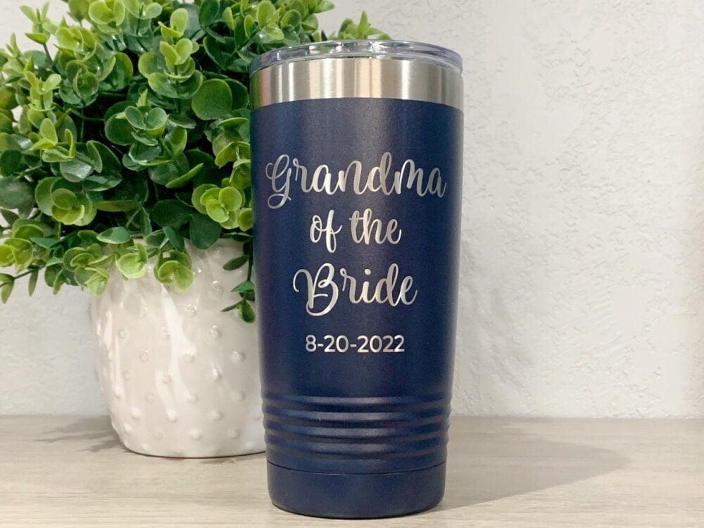 Run Wild Engraving 20 oz Grandma bride/groom date Grandma Of The Bride Or Groom Tumbler