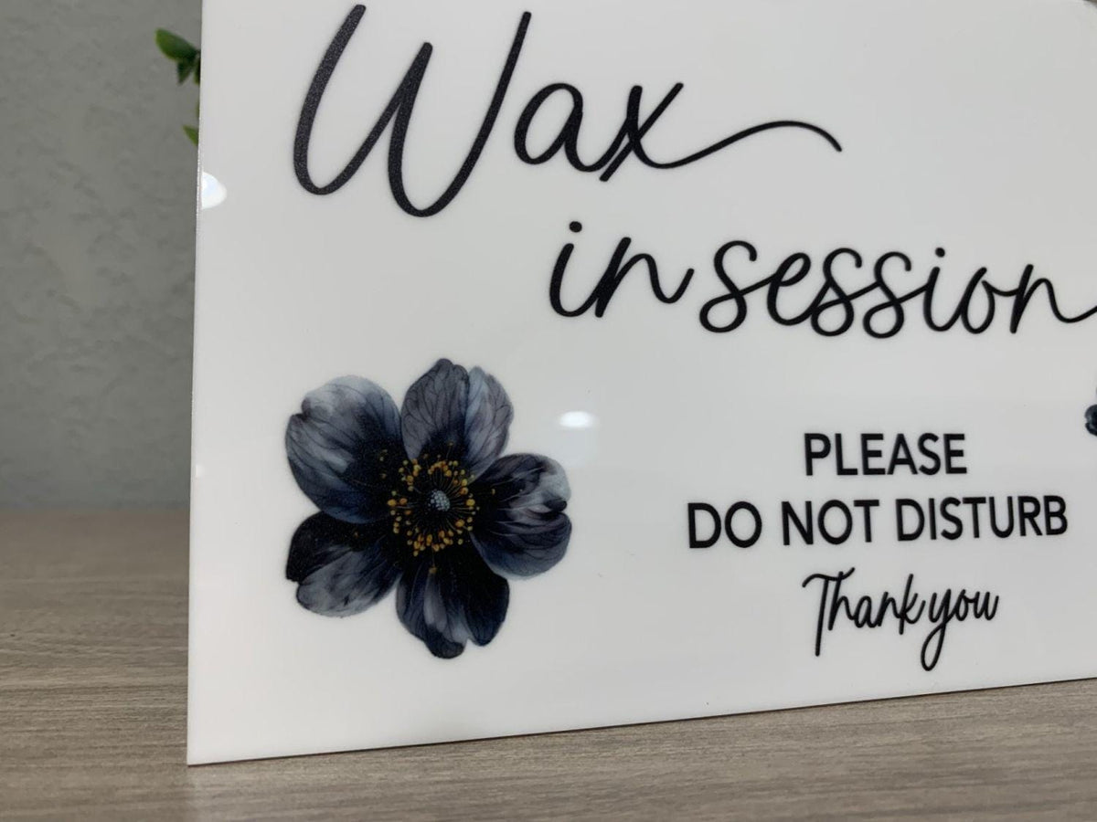 Wax In Session Sign | Floral White Acrylic Spa Door Sign