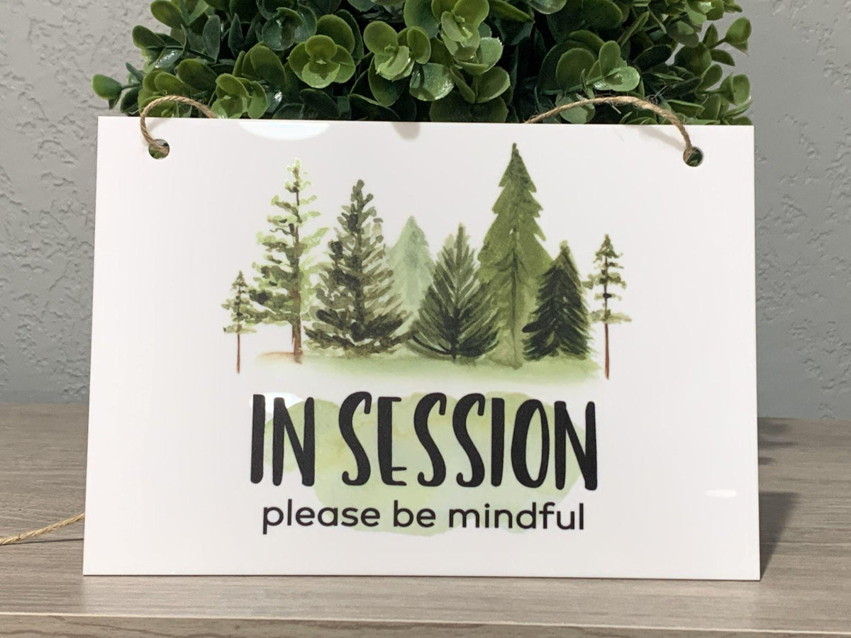 In Session Please Be Mindful | Watercolor Trees Acrylic Door Sign UV printed on white acrylic