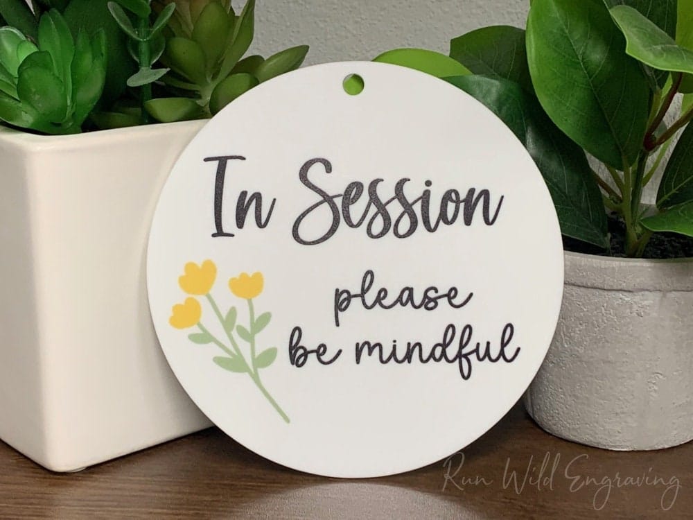 In Session Please Be Mindful | Esthetician Acrylic Door Sign UV printed on white acrylic