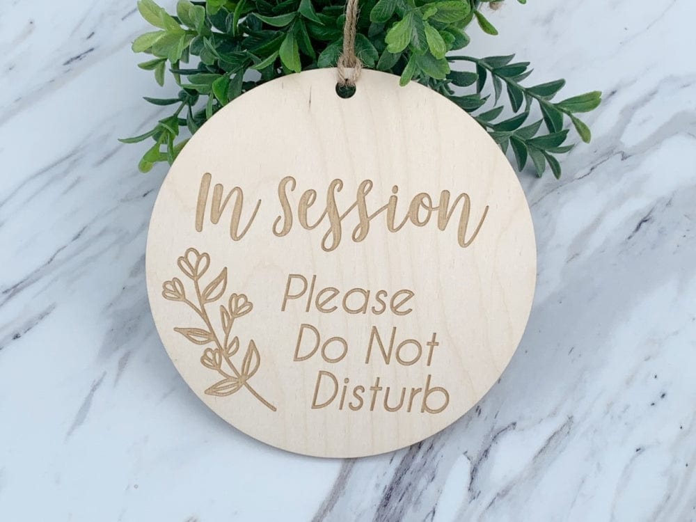Therapy | In Session Round Wood Sign – Run Wild Engraving & UV Printing